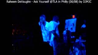 Raheem DeVaughn - Ask Yourself (live) by DJMJC