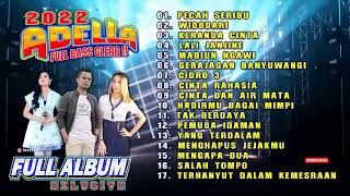 Download lagu PECAH SERIBU - ADELLA FULL ALBUM TERBARU 2022 ✅ YENI INKA - DIFARINA INDRA - FENDIK - ANISA RAHMA mp3