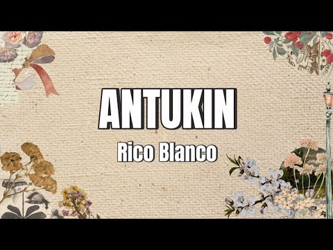 Rico Blanco - Antukin (lyrics)
