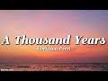 Christina Perri A Thousand Years Lyrics