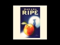 Makana ~ Home ~ Ripe