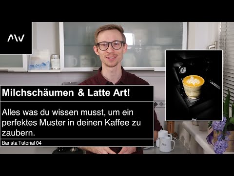 Milchschäumen & Latte Art! So gelingt dir dein perfektes Muster im Kaffee.
