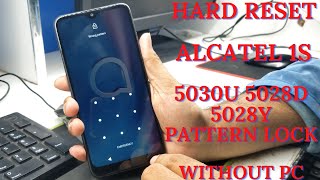 Hard Reset Alcatel 1Se (5030U 5028D 5028Y) Pattern Lock Or Pin Lock Without PC