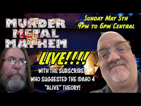 LIVE with MURDER METAL MAYHEM! Idaho 4 Discussion!