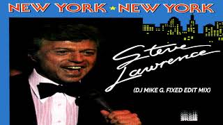 Steve Lawrence - New York, New York (DJ Mike G. Fixed Edit Mix)
