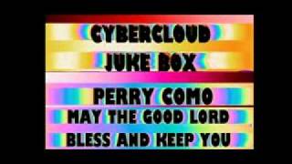 May the Good Lord Bless and Keep You Music Video