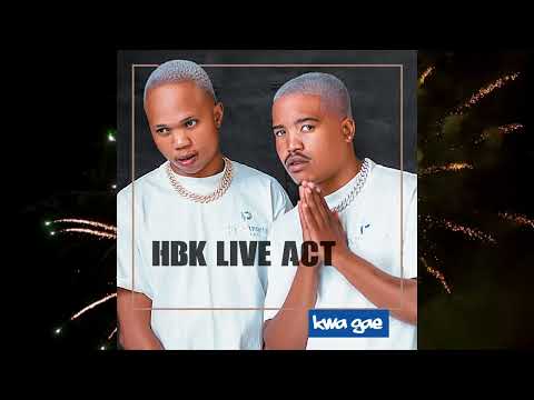HBK Live Act x BY4 x Way Kay - Kwa Gae