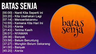 Download lagu Batas Senja 2025 MIX Greatest Hits Full Album mp3 Download lagu Batas Senja 2025 MIX Greatest Hits Full Album mp3