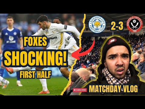 SHOCKING FOXES LOSE AGAIN! l MATCHDAY VLOG l LEICESTER CITY 2-3 SHEFFIELD UNITED