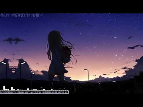 [NIGHTCORE] Basslovers United, Averion & Grrtz - Kick Out The Lights (Dan Winter Bootleg Mix [HD]