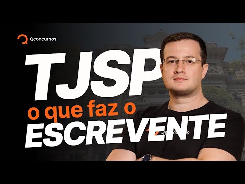 O que faz o Escrevente do TJ SP | Diferença entre Técnico, Escrevente e Analista