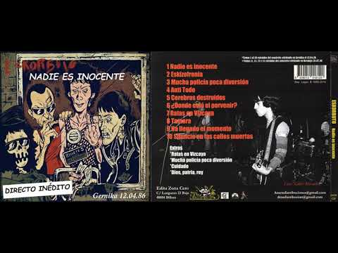 Eskorbuto - Nadie es inocente [Directo Inédito. Gernika 12.04.86]