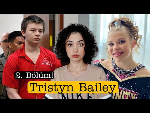 Adalet Yerini Buldu. | Tristyn Bailey Dava Güncellemesi | KARANLIK DOSYALAR | ÇÖZÜLDÜ
