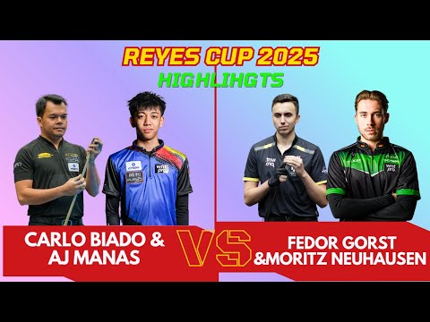 🔥 Carlo Biado & AJ Manas vs Fedor Gorst & Moritz Neuhausen | Reyes Cup 2025 |  Highlights 🏆