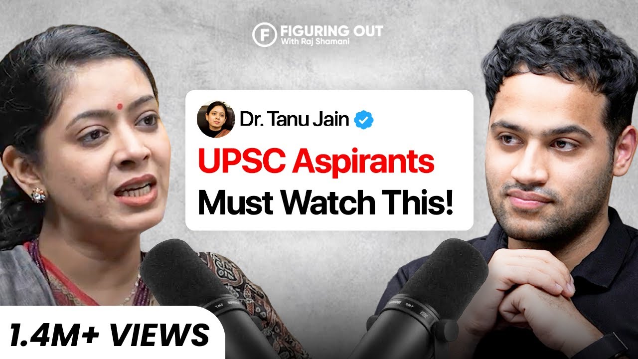 Dr Tanu Jain on UPSC Preparation, Corruption, Motivation, Philosophy & Focus | FO305 Raj Shamani