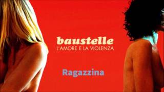 ragazzina / Baustelle