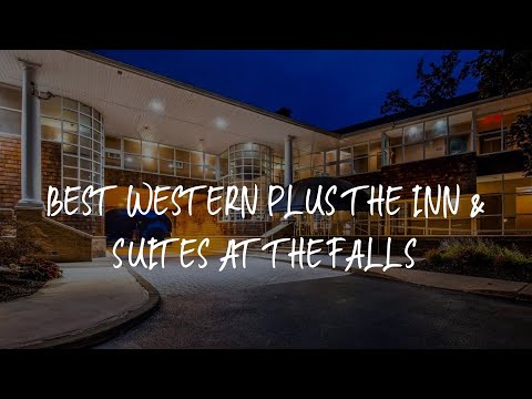 Best Western Plus The Inn & Suites at the Falls Review - Poughkeepsie , United States of America