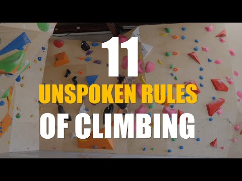 11 UNSPOKEN RULES OF CLIMBING