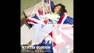 Wynter Gordon - Til Death (R3hab Remix)