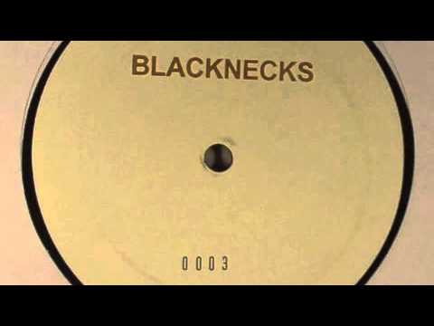 Blacknecks - Four Cunts & A Badge