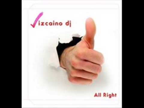 Vizcaino Dj - All right