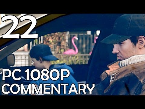 Watch Dogs: Commentary Walkthrough (PC 1080p) - Part 22 - Role Model