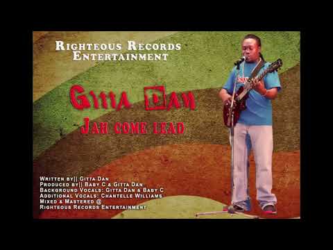Jah Come Lead The Way - Gitta Dan
