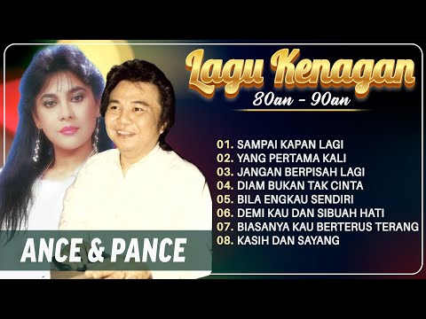 Ance & Pance – Lagu Nostalgia 80-90AN | Lagu Lawas Penuh Kenangan