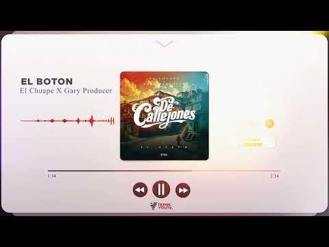 El Chuape X Gary Producer - El Boton (Visualizer) | De Callejones (The Album)