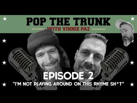 Pop the Trunk -  Episode 2 -  “I’m not playing around on this rhyme sh*t”