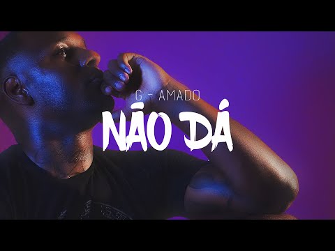 G-Amado - Não dá [ ÁUDIO ]