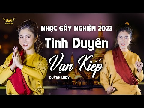 Tình duyên vạn kiếp - Quỳnh Lady