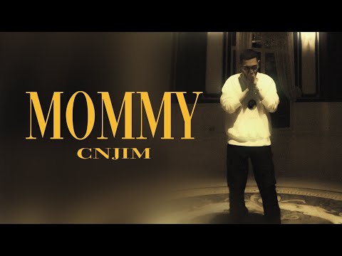 Cnjim - Mommy | OFFICIAL VIDEO