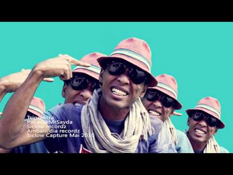 Tsipolotra  PitLéo  MrSayda   Siclow Capture   Ambanidia Recordz   Dir Siclow