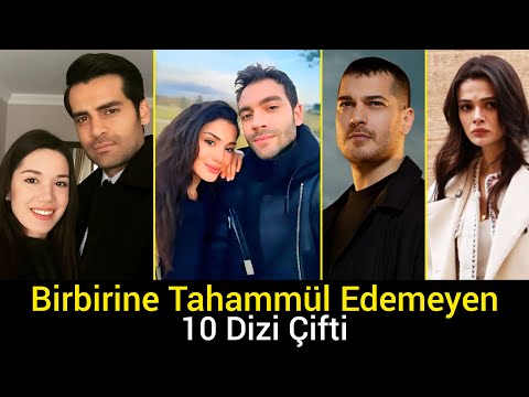 Birbirine Tahammül Edemeyen 10 Dizi Çifti!