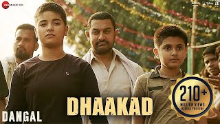 Dhaakad – Dangal | Aamir Khan | Pritam | Amitabh Bhattacharya | Raftaar