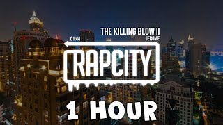 1 Hour Rap ► Jerome - The Killing Blow II (Prod. Syndrome)