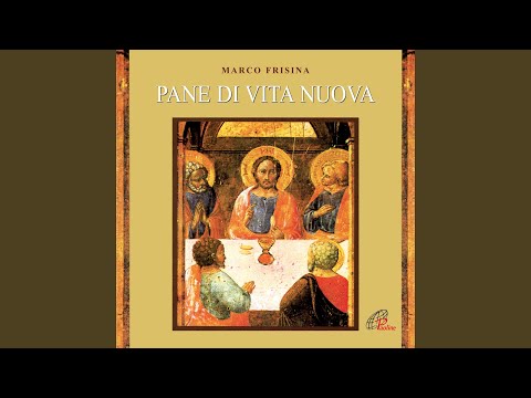 Anima Christi (Pane di vita nuova)