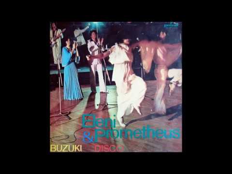 ELENI & PROMETHEUS - "Buzuki Disco" (1980) [full album]