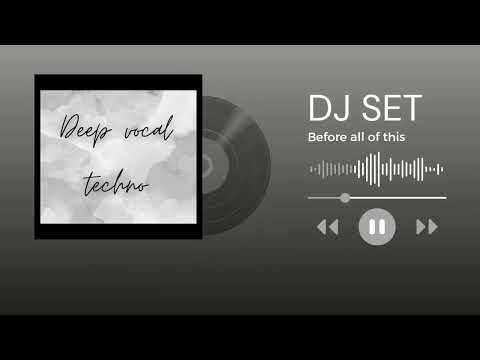 Before All of This - DJ SET (FULL TRACK) !!! DOWNLOAD