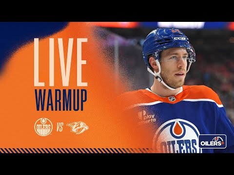 ARCHIVE | Warmup  -  Oilers vs Predators