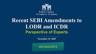 SEBI Amendments: LODR & ICDR | Bombay Chamber