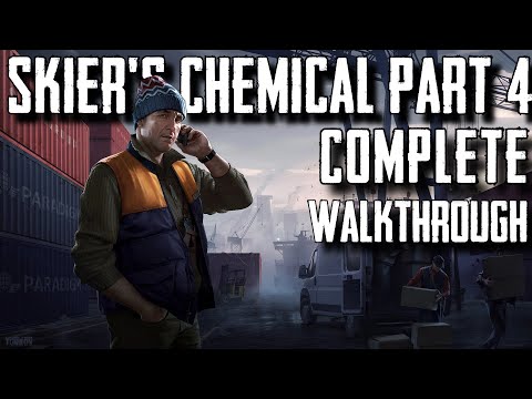 Escape From Tarkov - Skier's Quest - Chemical Part 4 : Complete Walkthrough