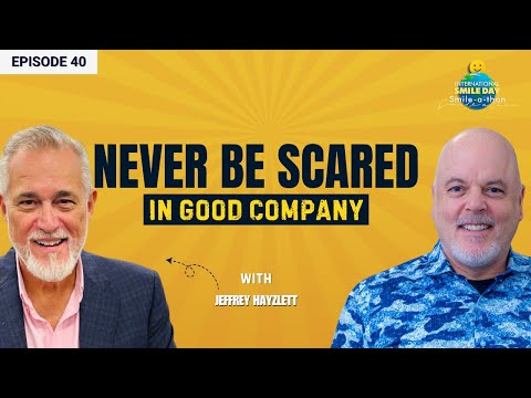 Jeffrey Hayzlett – Leadership, Laughter, and Legacy | Intl. Smile-A-Thon 2025 | Episode 40