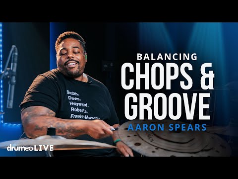 The Balance Between Chops & Groove | Aaron Spears