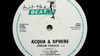 Acqua & Sphere - Dream Trance (1993)