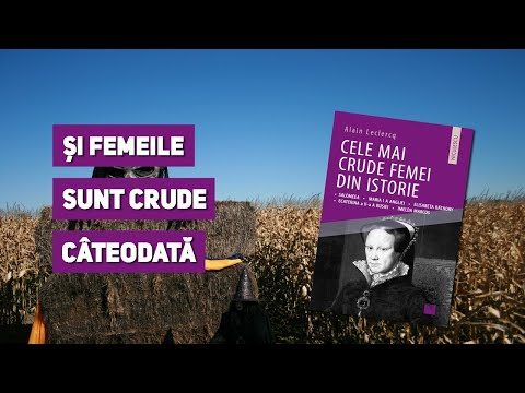 Semn de carte Ep. 281 - Alain Leclercq - Cele mai crude femei din istorie