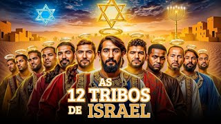 Bíblia - A História DESVELADA: As 12 Tribos de Israel Uma Jornada Completa – Elas Realmente Sumiram?