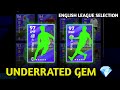 Everyone Wants These 2 Underrated Cards from English League Selection • eFootball 24