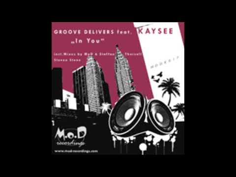 Groove Delivers feat Kaysee - In You (Steven Stone Remix)